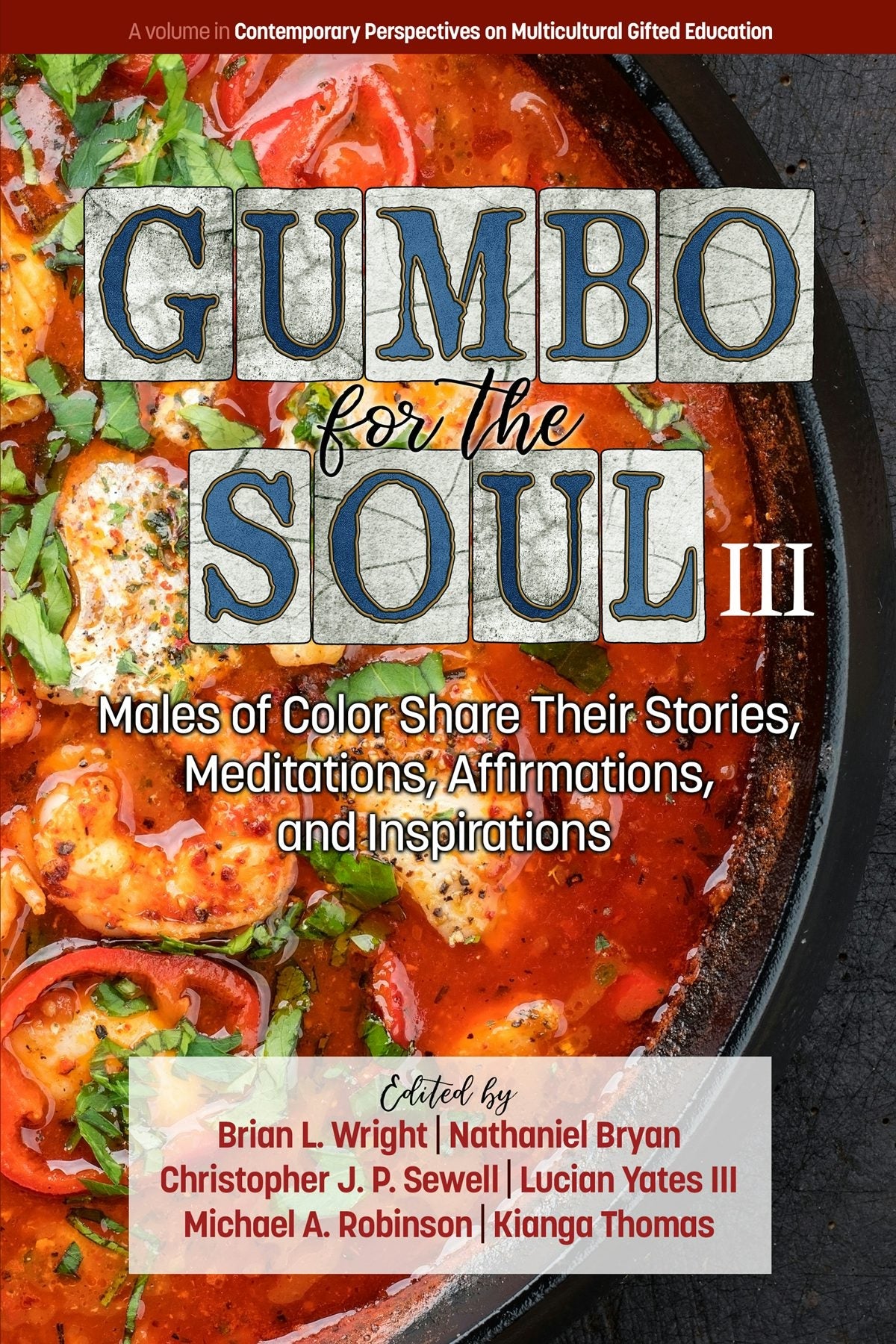 Book cover image for Gumbo for the Soul III ISBN: 9781641135641
